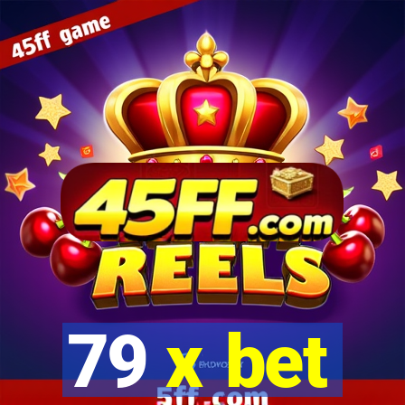 79 x bet